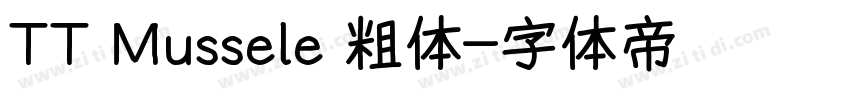 TT Mussele 粗体字体转换